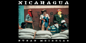 Nicaragua: Susan Meiselas